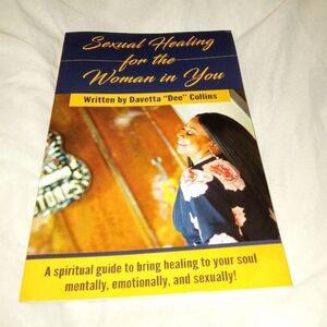 Sexual Healing for the Woman in You Book